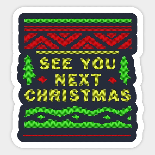 See You Next Christmas Sticker by dumbshirts